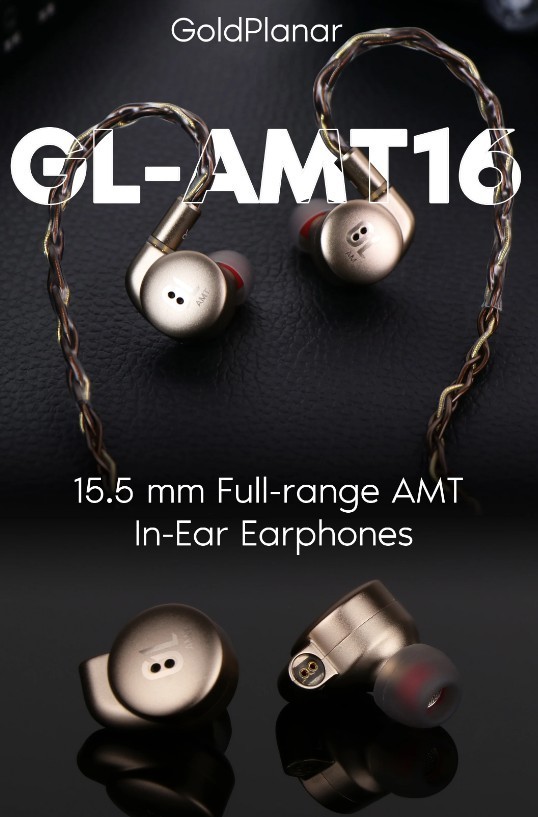 — GoldPlanar GL-AMT16 Full-range Air Motion Transformer In-Ear Earphone —