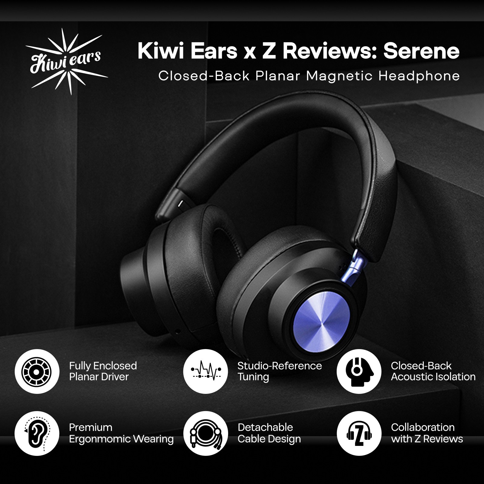 Kiwi Ears x Z Reviews: Serene Closed-Back Planar Magnetic Headphones