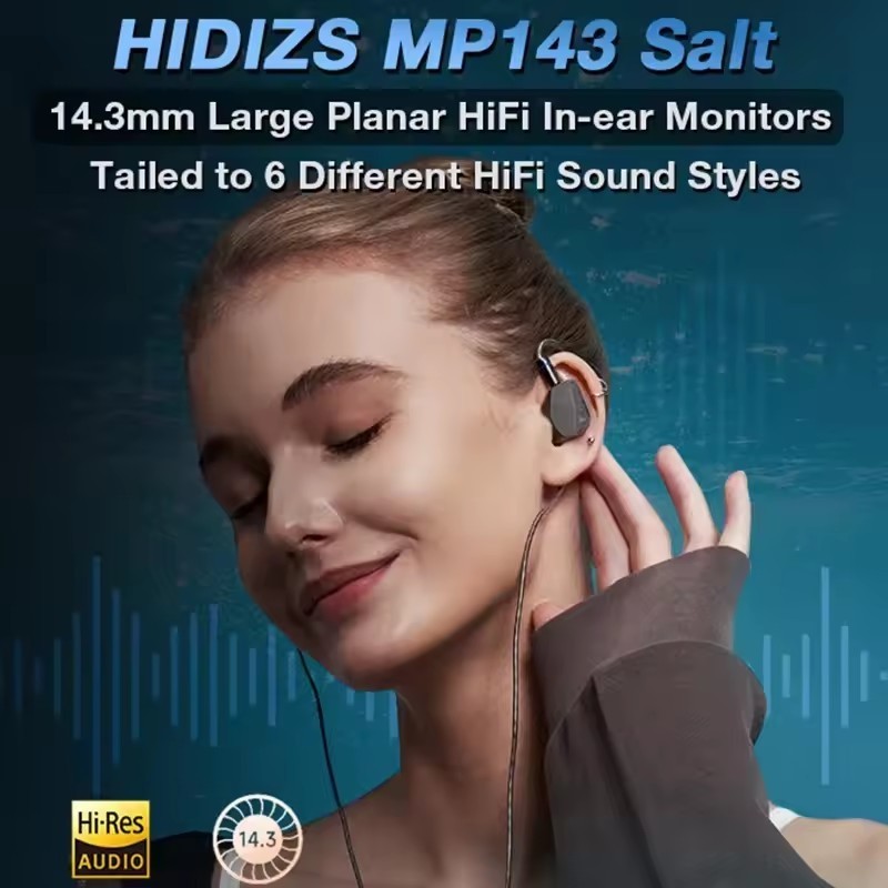 HIDIZS MP143 Salt 14.3mm Large Planar HiFi In-Ear Earphone