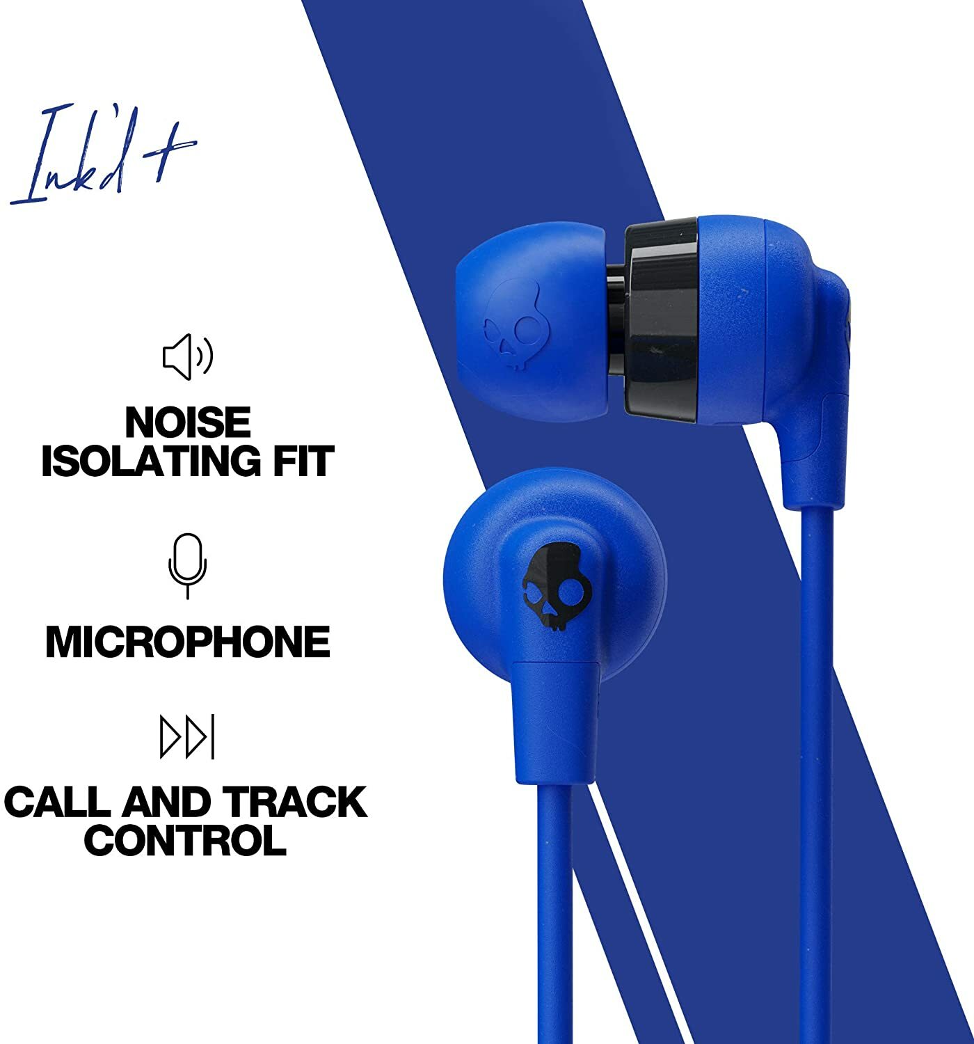 Skullcandy Ink’d+ in-Ear Noise Isolating Earbud W/ Built In MIC BLUE